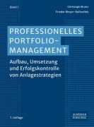 Cover-Bild zum Titel 'Professionelles Portfoliomanagement (Band 1)' von 'Christoph Bruns, Frieder Meyer-Bullerdiek'