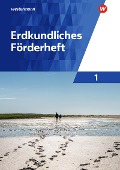 Erdkundliches Förderheft 1 - 