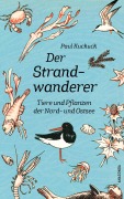 Cover-Bild zum Titel 'Der Strandwanderer. Tiere und Pflanzen der Nord- und Ostsee' von 'Paul Kuckuck'