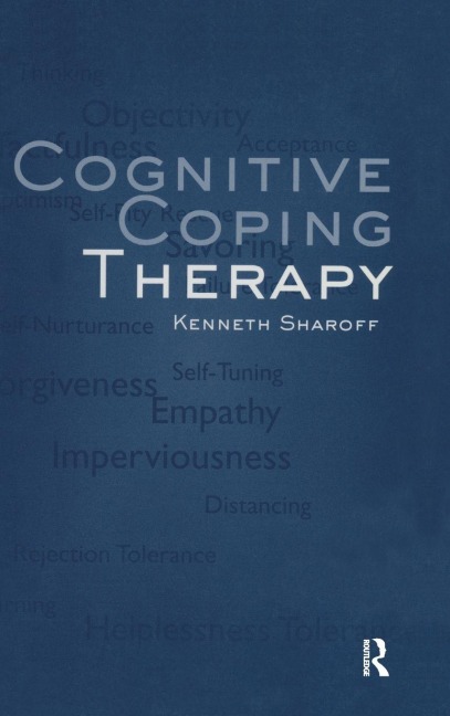 Cognitive Coping Therapy - Kenneth Sharoff