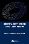 Cover-Bild zum Titel 'Homotopy-Based Methods in Water Engineering' von 'Manotosh Kumbhakar, Vijay P. Singh'