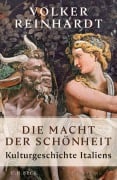 Cover-Bild zum Titel 'Die Macht der Schönheit' von 'Volker Reinhardt'