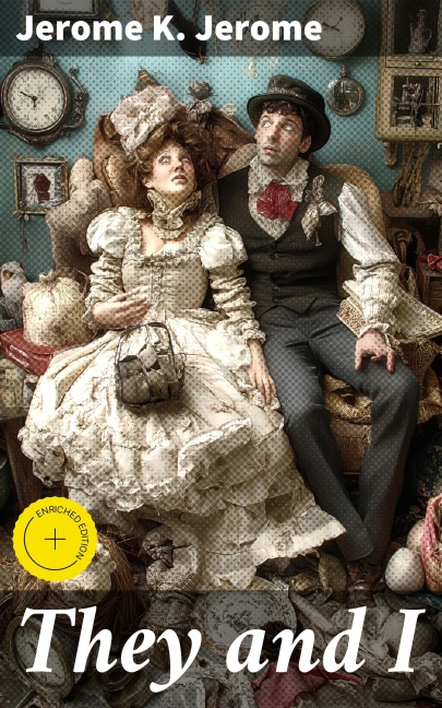 They and I - Jerome K. Jerome