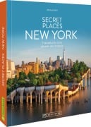 Cover-Bild zum Titel 'Secret Places New York' von 'Michael Moll'