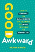 Cover-Bild zum Titel 'Good Awkward' von 'Henna Pryor'