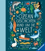 Ozeangeschichten rund um die Welt - Kinderbuch ab 3 Jahre, Vorlesebuch - Angela Mc Allister