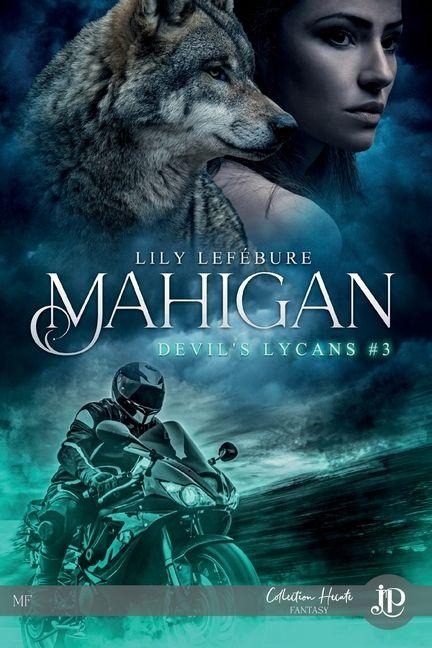 Mahigan - Lily Lefébure