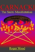 Carnacki: The Saiitii Manifestation (Carnacki Continuum, #1) - Roger Wood