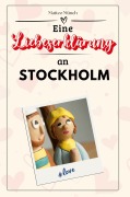Cover-Bild zum Titel 'Eine Liebeserklärung an Stockholm' von 'Matteo Münch'