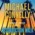 Cover-Bild zum Titel 'Resurrection Walk' von 'Michael Connelly'
