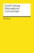 Cover-Bild zum Titel 'Philosophische Anthropologie' von 'Gerald Hartung'