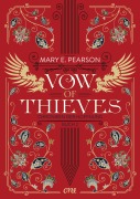 Vow of Thieves - Mary E. Pearson