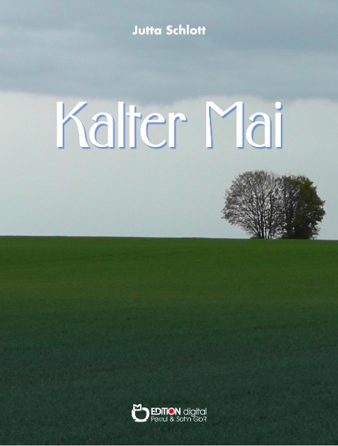 Kalter Mai - Jutta Schlott