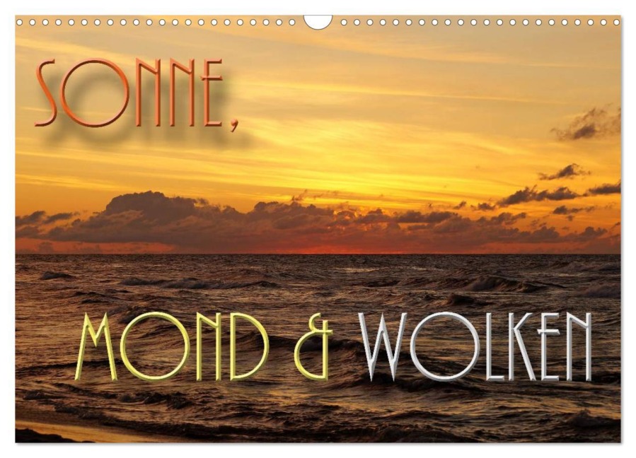 Sonne, Mond und Wolken (Wandkalender 2026 DIN A3 quer), CALVENDO Monatskalender - Flori Flori0