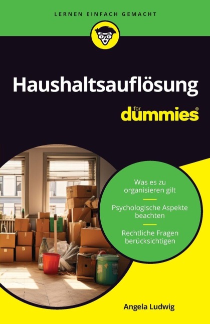 Haushaltsauflösung für Dummies - Angela Ludwig