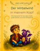 Cover-Bild zum Titel 'Jaro und Lumo - Der Wirbelwind in meinem Kopf' von 'Dana Zähringer'