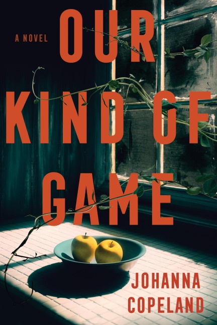Our Kind of Game - Johanna Copeland