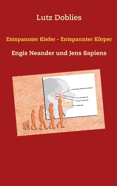 Entspannter Kiefer - Entspannter Körper - Lutz Doblies