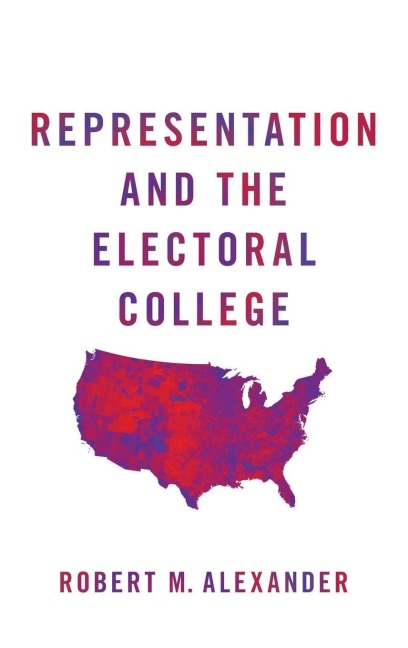 Representation and the Electoral College - Alexander