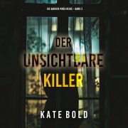 Cover-Bild zum Titel 'Der unsichtbare Killer (Die Barren Pines-Reihe ¿ Band 3)' von 'Kate Bold'