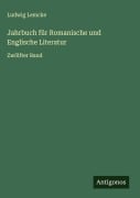Jahrbuch für Romanische und Englische Literatur - Ludwig Lemcke