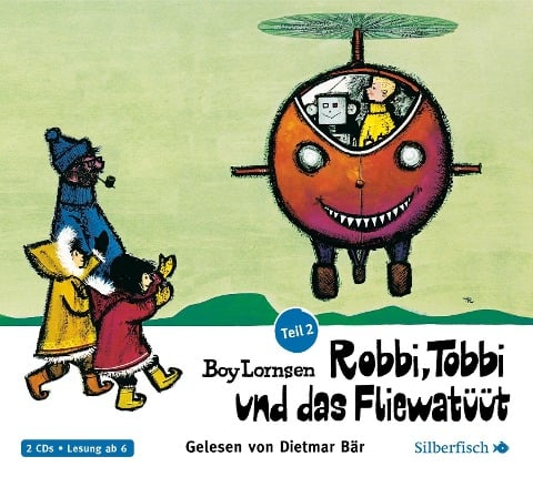 Robbi, Tobbi und das Fliewatüüt 02: Vom Nordpol bis Loch Ness - Boy Lornsen