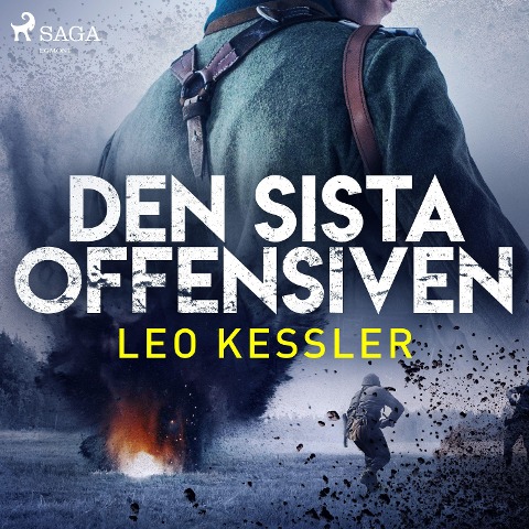 Den sista offensiven - Leo Kessler