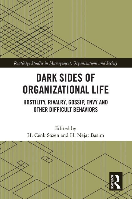 Dark Sides of Organizational Life - 
