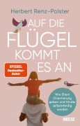 Cover-Bild zum Titel 'Auf die Flügel kommt es an' von 'Herbert Renz-Polster'