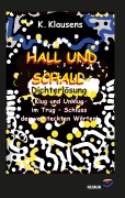 Cover-Bild zum Titel 'Hall und Schall Dichterlösung' von 'K. Klausens'