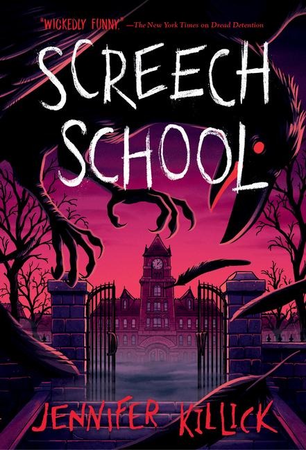 Screech School - Jennifer Killick