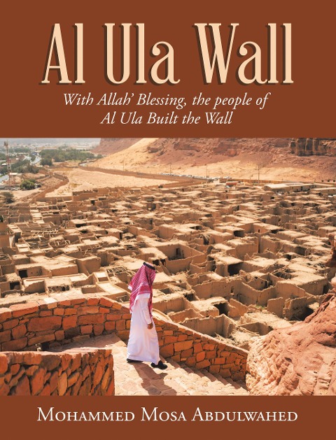 Al Ula Wall - Mohammed Mosa Abdulwahed