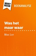 Cover-Bild zum Titel 'Was het maar waar van Marc Levy (Boekanalyse)' von 'Elena Pinaud'