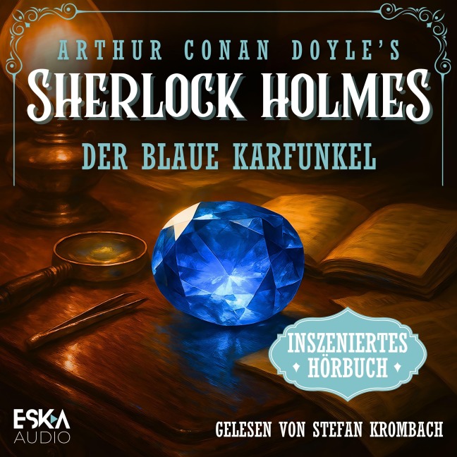 Sherlock Holmes ¿ Der blaue Karfunkel - Arthur Conan Doyle