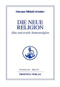 Cover-Bild zum Titel 'Die neue Religion - Teil 2' von 'Omraam Mikhaël Aïvanhov'