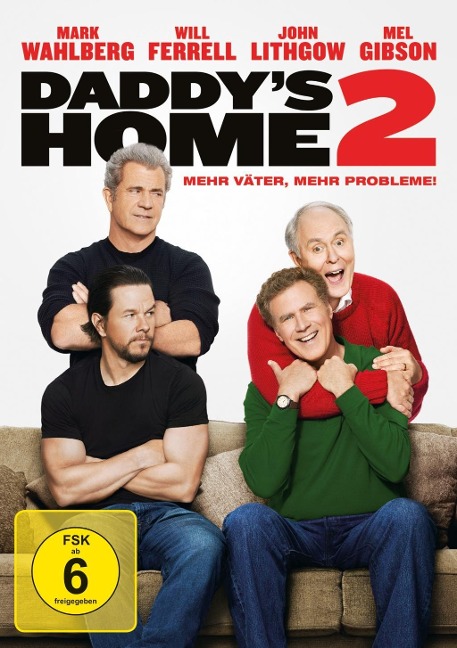 Daddys Home 2 - Mehr Väter, mehr Probleme! - Sean Anders, John Morris, Brian Burns, Michael Andrews