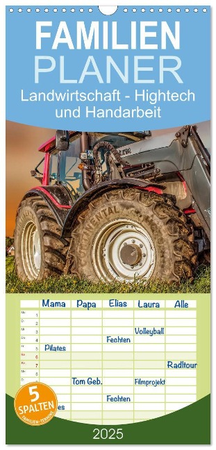 Familienplaner 2025 - Landwirtschaft - Hightech und Handarbeit mit 5 Spalten (Wandkalender, 21 x 45 cm) CALVENDO - Peter Roder