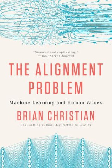 The Alignment Problem - Brian Christian