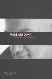 Il tempo della verità - Massimo Donà