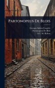 Cover-Bild zum Titel 'Partonopeus De Blois' von 'Georges Adrien Crapelet, Partonopeus De Blois, A C M Robert'
