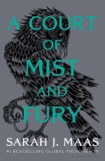 Cover-Bild zum Titel 'A Court of Mist and Fury' von 'Sarah J. Maas'