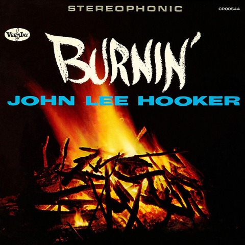 Burnin' (Expanded Edition CD) - John Lee Hooker