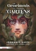 Cover-Bild zum Titel 'Das Geheimnis des verlorenen Gartens' von 'Johannes Hartl'