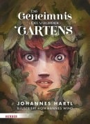 Cover-Bild zum Titel 'Das Geheimnis des verlorenen Gartens' von 'Johannes Hartl'