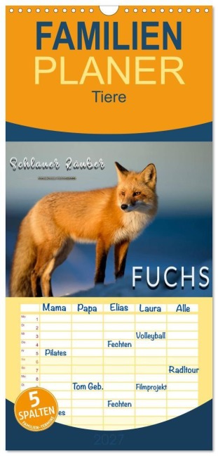 Familienplaner 2027 - Fuchs - schlauer Räuber mit 5 Spalten (Wandkalender, 21 x 45 cm) CALVENDO - Peter Roder