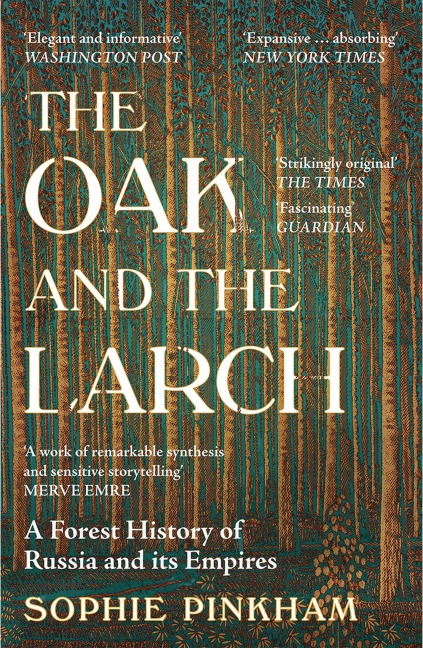 The Oak and The Larch - Sophie Pinkham