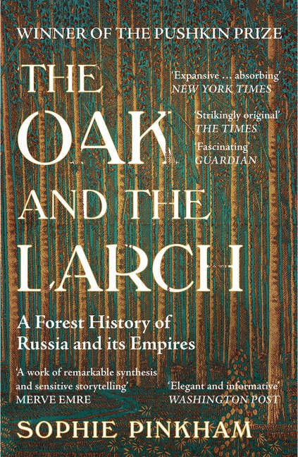 The Oak and The Larch - Sophie Pinkham