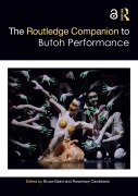 Cover-Bild zum Titel 'The Routledge Companion to Butoh Performance' von ''