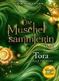 Cover-Bild zum Titel 'Die Muschelsammlerin. Tora - Der Ruf von Xerax' von 'Charlotte Richter'