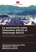 Cover-Bild zum Titel 'Le partenariat entre Umwalimu SACCO et Umurenge SACCO' von 'Ndayisaba Ntihemuka Willy, Abraham O. Idowu, Ndayizeye Gervais'